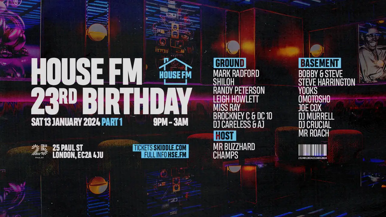 DJ Murrell is performing live at the House FM 23rd Birthday party in London EC2A